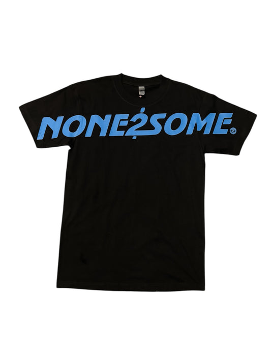 NONE2SOME TEE